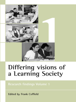 cover image of Differing Visions of a Learning Society, Volume 1